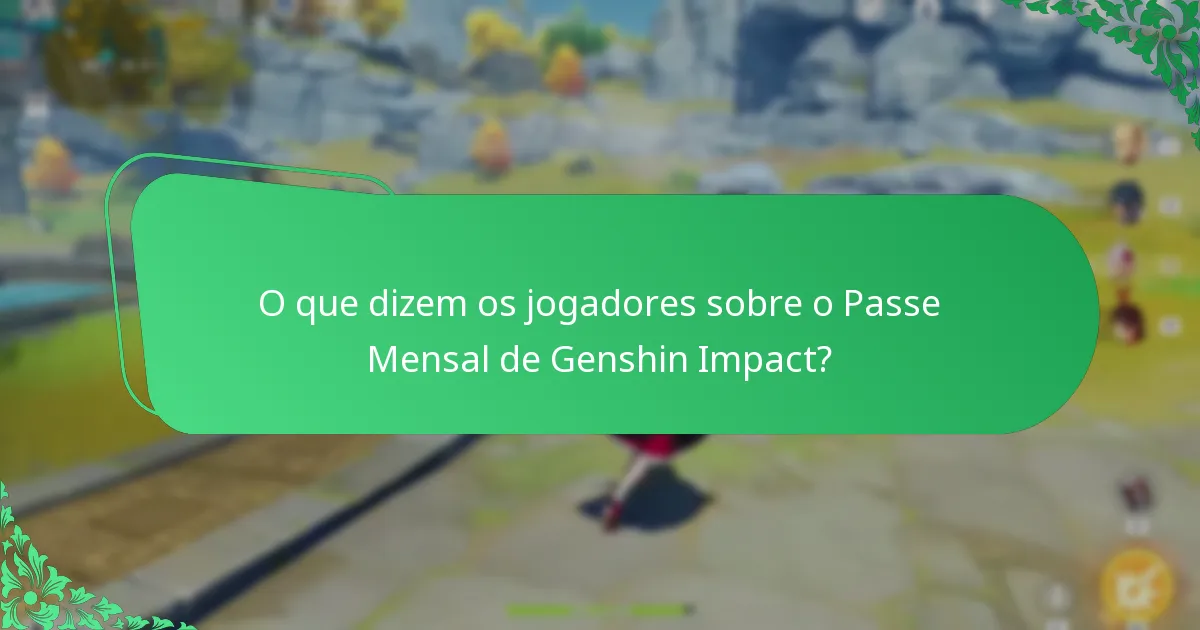 Quais são os prós e contras do Passe Mensal?