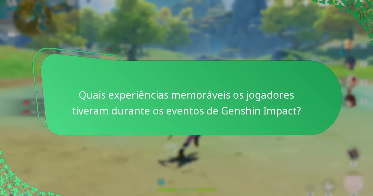 Quais eventos de Genshin Impact são os favoritos da comunidade?