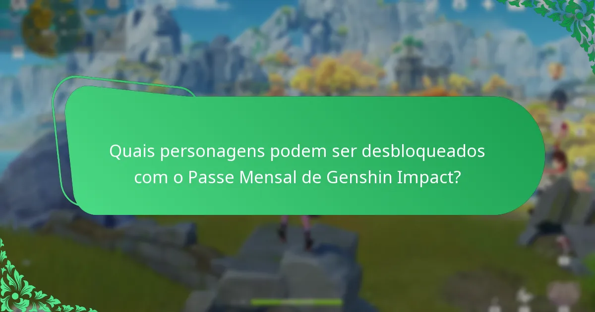 Como o custo do Passe Mensal de Genshin Impact se compara aos seus benefícios?