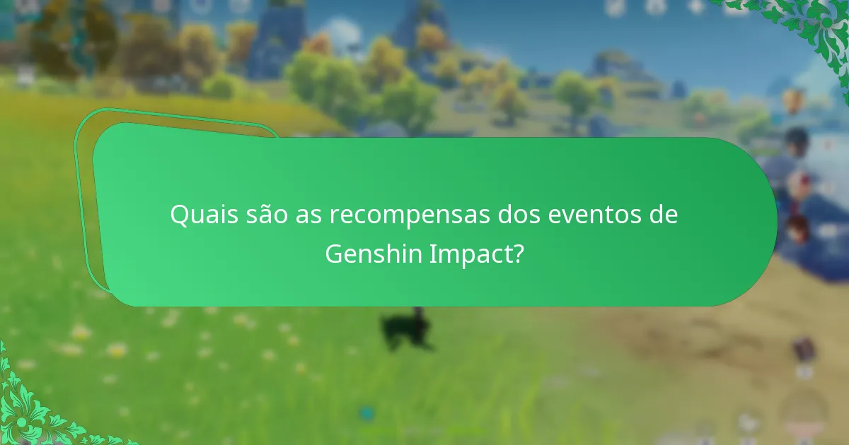 Quão satisfeitos estão os jogadores com as recompensas dos eventos de Genshin Impact?