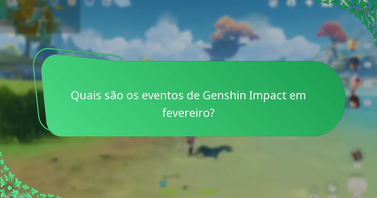 Quais são os eventos de Genshin Impact em março?